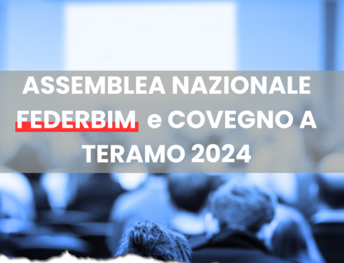 Assemblea Nazionale FederBIM e Convegno a Teramo 2024: Crescita, Investimenti e Futuro per le Aree Montane