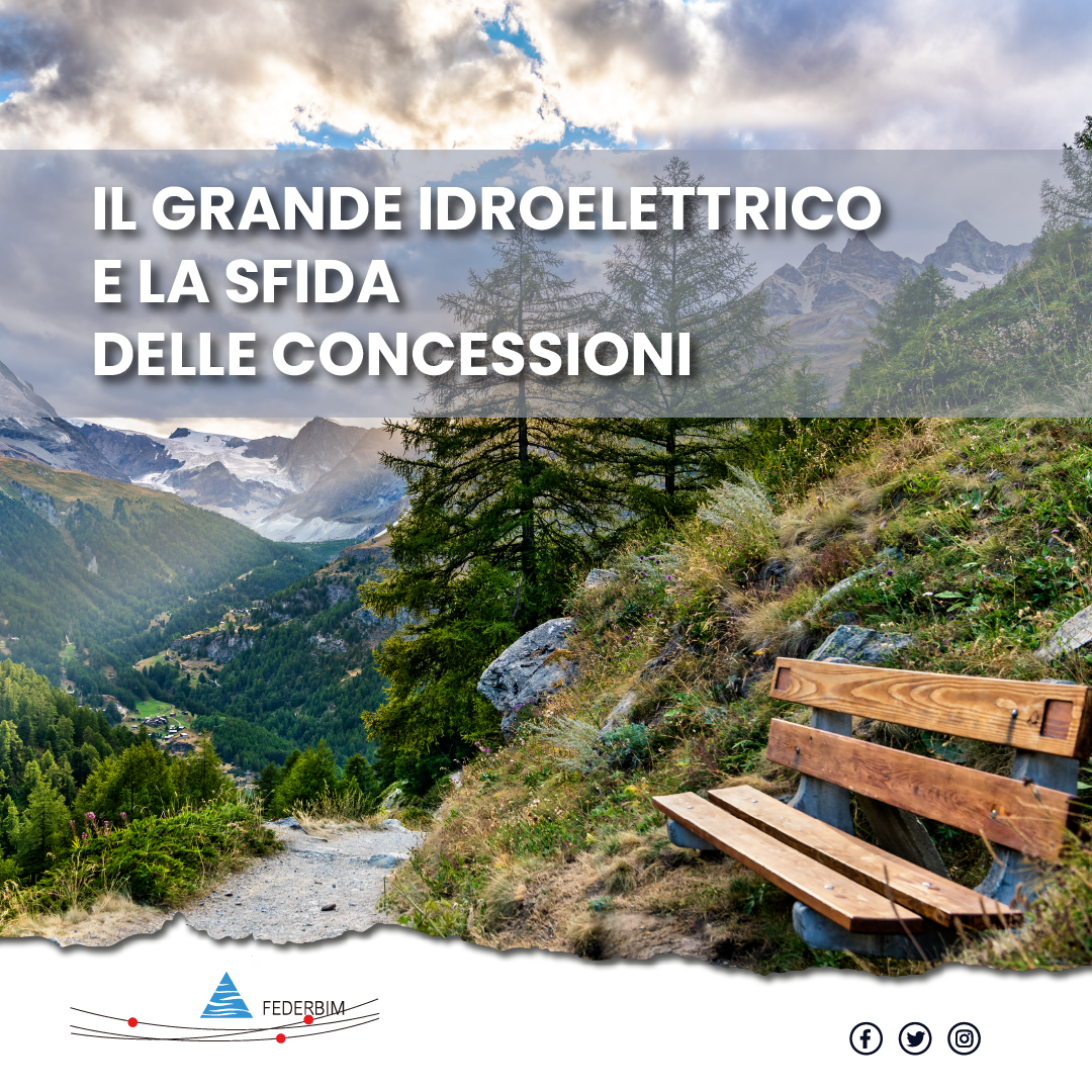 il grande idroelettrico e la sfida delle concessioni federbim
