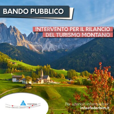 bando pubblico intervento per il rilancio del turismo montano con sfondo Santa Maddalena in Sud Tirol e logo Federbim 